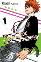 ROBOTxLASERBEAM, Vol. 1