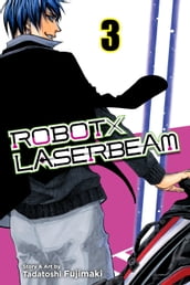 ROBOTxLASERBEAM, Vol. 3