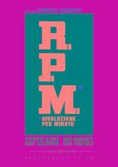 R.P.M. - Rivoluzione Per Minuto (Restaurato In Hd)