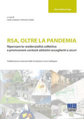 RSA, oltre la pandemia