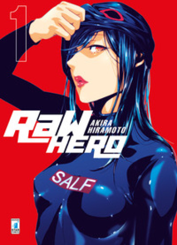 RaW Hero. 1. - Akira Hiramoto