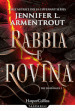 Rabbia e rovina. Harbinger series. Vol. 2