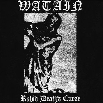 Rabid death's curse - Watain