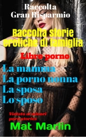 Raccolta storie erotiche di famiglia