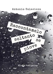 Raccontamelo soltanto se piove