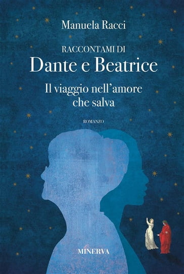 Raccontami di Dante e Beatrice - Manuela Racci