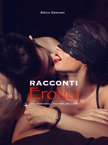 Racconti Erotici - Erica Damiani