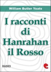 I Racconti Di Hanrahan il Rosso (Stories of Red Hanrahan)