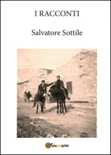 Racconti - Salvatore Sottile