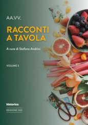 Racconti a tavola. 3.