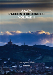 Racconti bolognesi. 2.