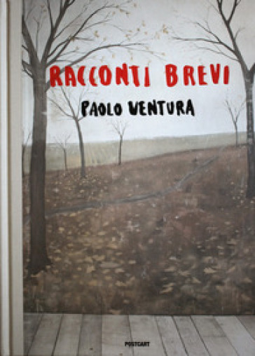 Racconti brevi - Paolo Ventura