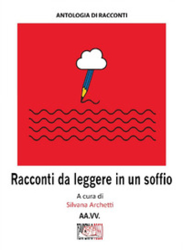 Racconti da leggere in un soffio