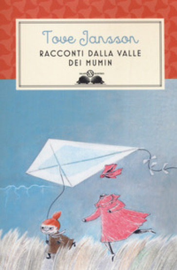 Racconti dalla valle dei Mumin. Nuova ediz. - Tove Jansson