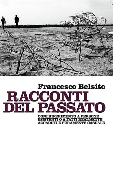 Racconti del passato - Francesco Belsito