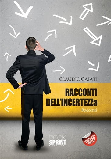 Racconti dell'incertezza - Claudio Cajati