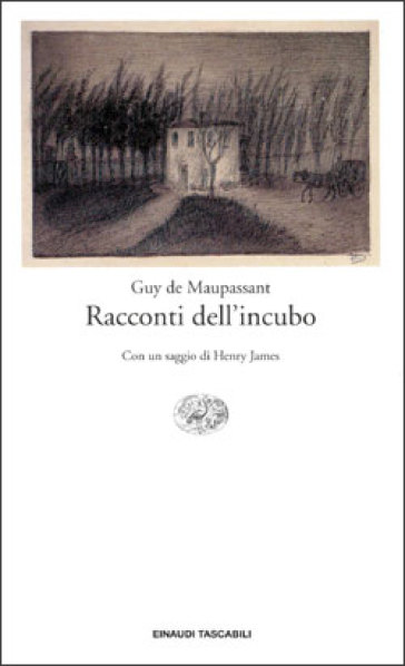 Racconti dell'incubo - Guy de Maupassant