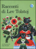 Racconti di Lev Tolstoj