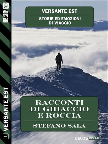 Racconti di ghiaccio e roccia - Stefano Sala