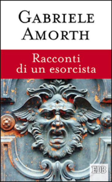 Racconti di un esorcista - Gabriele Amorth