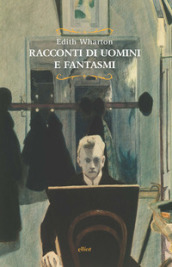 Racconti di uomini e fantasmi