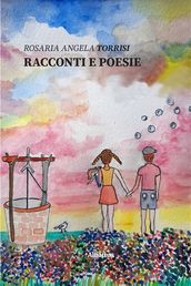 Racconti e poesie