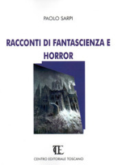 Racconti di fantascienza e horror