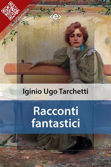 Racconti fantastici - Iginio Ugo Tarchetti