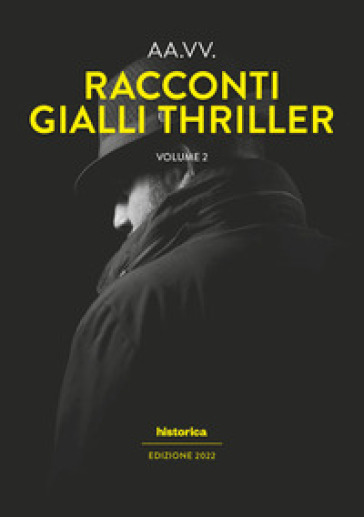 Racconti gialli thriller 2022. 2.