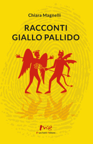 Racconti giallo pallido - Chiara Magnelli