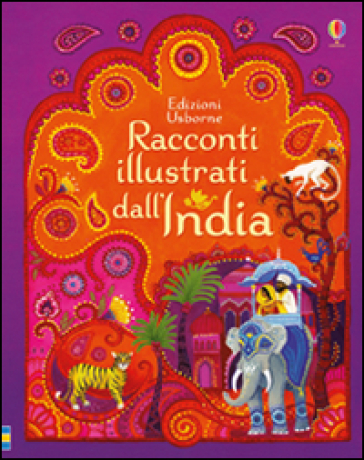 Racconti illustrati dall'India. Ediz. illustrata - Anja Klauss