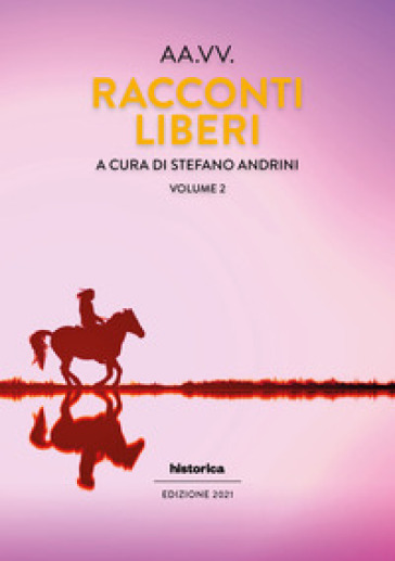 Racconti liberi. 2.