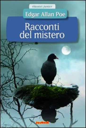 Racconti del mistero. Ediz. illustrata - Edgar Allan Poe