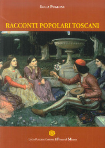 Racconti popolari Toscani - Lucia Pugliese