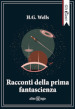 Racconti della prima fantascienza