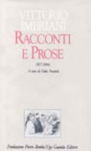 Racconti e prose (1877-1886). 2. - Vittorio Imbriani