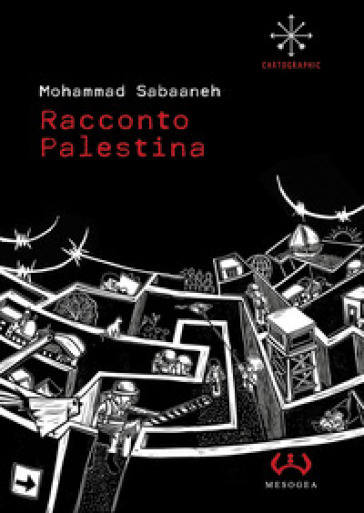 Racconto Palestina - Mohammad Sabaaneh