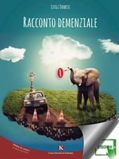 Racconto demenziale