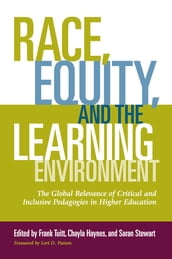 Race, Equity, and the Learning Environment