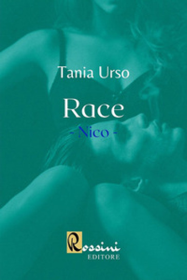 Race: Nico - Tania Urso