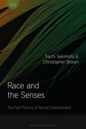 Race and the Senses