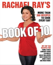 Rachael Ray s Book of 10