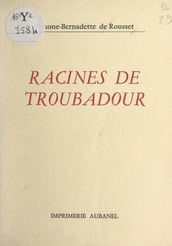 Racines de troubadour