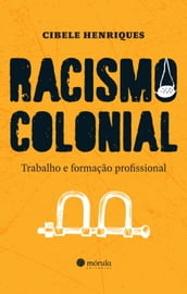 Racismo colonial