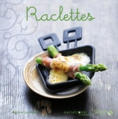 Raclettes - Variations gourmandes