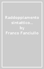 Raddoppiamento sintattico e ricostruzione linguistica nel sud italiano