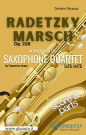 Radetzky Marsch - Sax Quartet (score & parts)