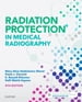 Radiation Protection in Medical Radiography - E-Book