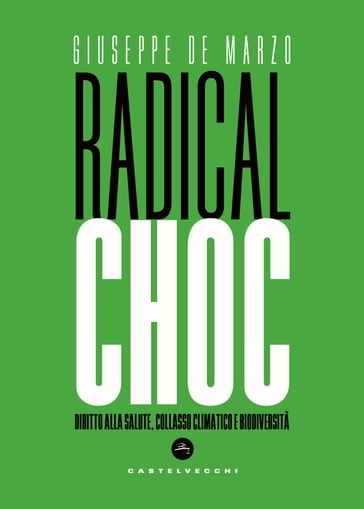 Radical choc - Giuseppe De Marzo