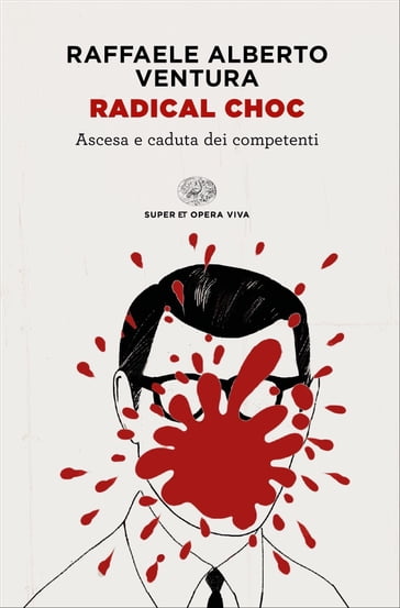 Radical choc - Raffaele Alberto Ventura